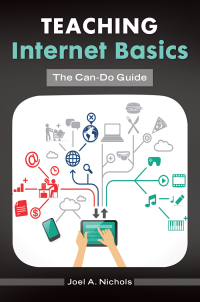 表紙画像: Teaching Internet Basics 1st edition 9781610697415
