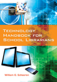 Omslagafbeelding: Technology Handbook for School Librarians 1st edition 9781440833960