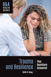 Imagen de portada: Trauma and Resilience 1st edition 9781440870965