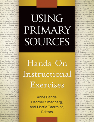 Imagen de portada: Using Primary Sources 1st edition 9781610694346