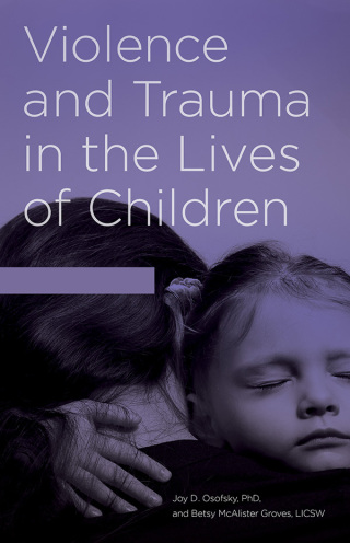 Cover image: Violence and Trauma in the Lives of Children 1st edition 9781440852589