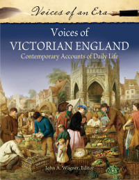 Immagine di copertina: Voices of Victorian England 1st edition 9780313386886