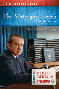 Cover image: The Watergate Crisis 2nd edition 9781440866562