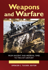 Cover image: Weapons and Warfare [2 volumes] 1st edition 9781440867279