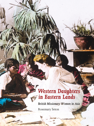 Cover image: Western Daughters in Eastern Lands 1st edition 9781846450174
