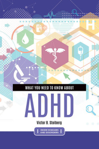 Imagen de portada: What You Need to Know about ADHD 1st edition 9781440861819