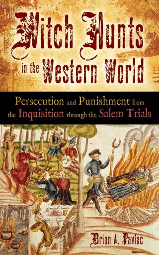 Cover image: Witch Hunts in the Western World 1st edition