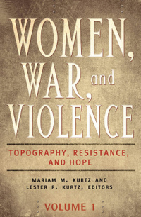 Cover image: Women, War, and Violence [2 volumes] 1st edition 9781440828805