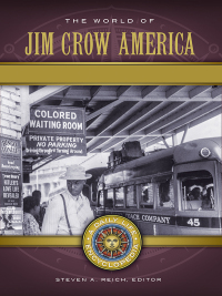 Cover image: The World of Jim Crow America [2 volumes] 1st edition 9781440850806