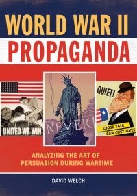 Cover image: World War II Propaganda 1st edition 9781610696739