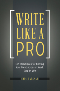 Cover image: Write Like a Pro 1st edition 9781440844140