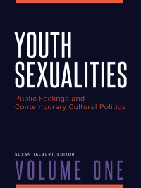 Omslagafbeelding: Youth Sexualities [2 volumes] 1st edition 9781440850394