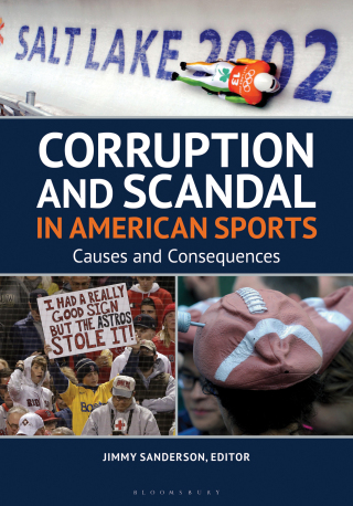 Cover image: Corruption and Scandal in American Sports 1st edition 9781440878374