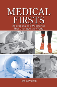 Cover image: Medical Firsts 1st edition 9781440877339