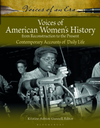 Imagen de portada: Voices of American Women's History from Reconstruction to the Present 1st edition 9781440872464