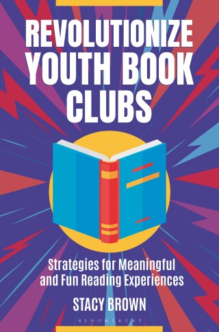 صورة الغلاف: Revolutionize Youth Book Clubs 1st edition 9798216182665