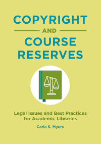Imagen de portada: Copyright and Course Reserves 1st edition 9781440862038