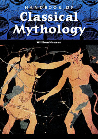 Cover image: Handbook of Classical Mythology 1st edition 9781576072264