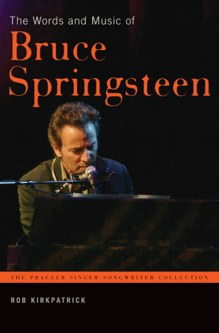 Cover image: The Words and Music of Bruce Springsteen 1st edition 9780275989385