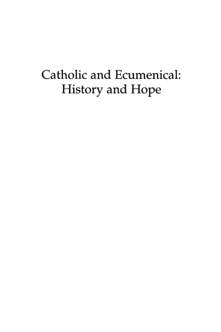 Imagen de portada: Catholic and Ecumenical 2nd edition 9780742552579