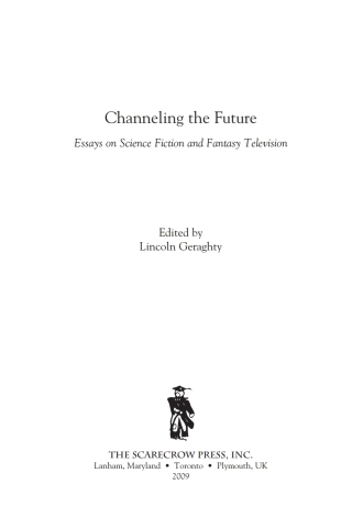 Titelbild: Channeling the Future 1st edition 9780810866751