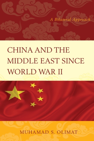Cover image: China and the Middle East Since World War II 1st edition 9781498502726