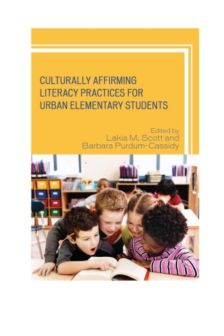Cover image: Culturally Affirming Literacy Practices for Urban Elementary Students 1st edition 9781475826418
