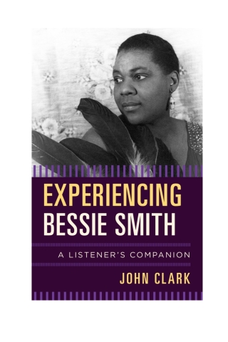 Cover image: Experiencing Bessie Smith 1st edition 9781442243408