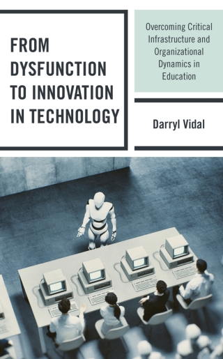 Cover image: From Dysfunction to Innovation in Technology 1st edition 9781475848946