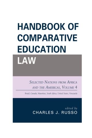 Imagen de portada: Handbook of Comparative Education Law: Selected Nations from Africa and the Americas 1st edition 9781475851427