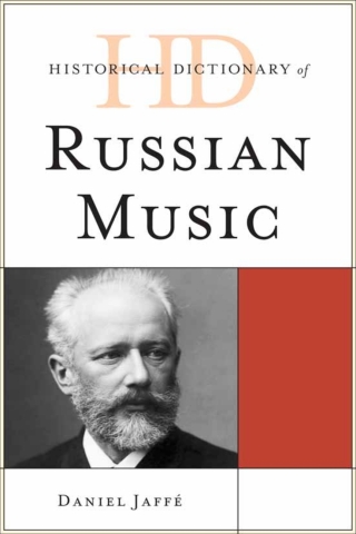 Imagen de portada: Historical Dictionary of Russian Music 1st edition 9780810853119
