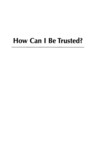 Titelbild: How Can I Be Trusted? 1st edition 9780742511507