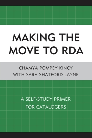 Cover image: Making the Move to RDA 1st edition 9780810887695