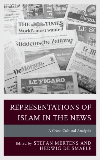 صورة الغلاف: Representations of Islam in the News 1st edition 9781498509893