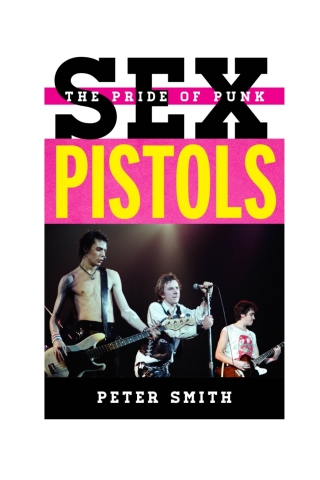 表紙画像: Sex Pistols 1st edition 9781442255586