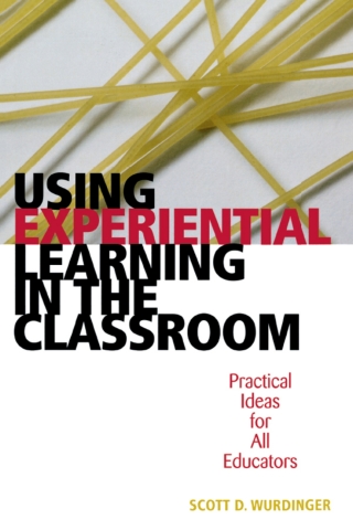Cover image: Using Experiential Learning in the Classroom 1st edition 9781578862405