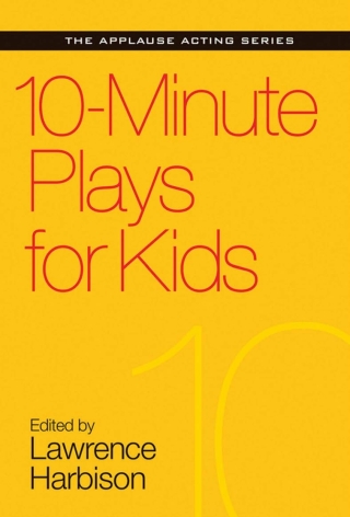 Cover image: 10-Minute Plays for Kids 1st edition 9781495053399