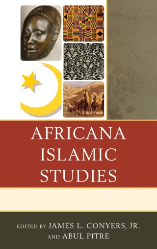 Imagen de portada: Africana Islamic Studies 1st edition 9781498530392