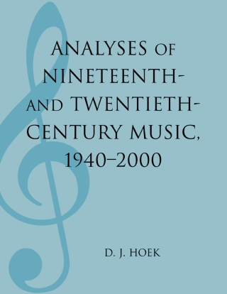 Cover image: Analyses of Nineteenth- and Twentieth-Century Music, 1940-2000 1st edition 9780810858879