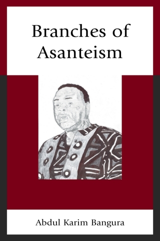 Cover image: Branches of Asanteism 1st edition 9781498594981