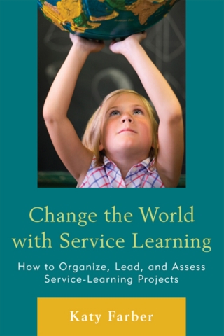 Imagen de portada: Change the World with Service Learning 1st edition 9781607096962