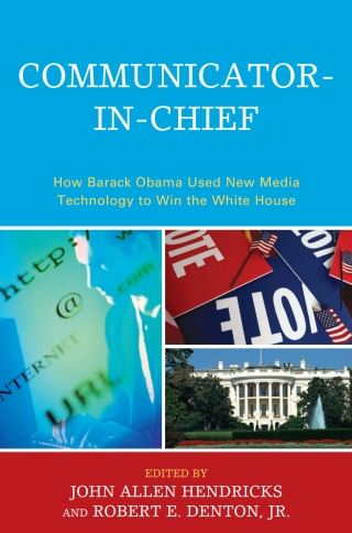 Imagen de portada: Communicator-in-Chief 1st edition 9780739141052