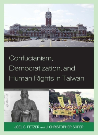Cover image: Confucianism, Democratization, and Human Rights in Taiwan 1st edition 9781498503259