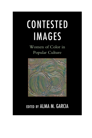 Cover image: Contested Images 1st edition 9780759119611
