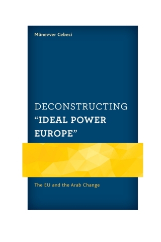 Imagen de portada: Deconstructing "Ideal Power Europe" 1st edition 9781498539036