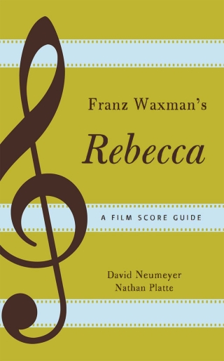 صورة الغلاف: Franz Waxman's Rebecca 1st edition 9780810881365