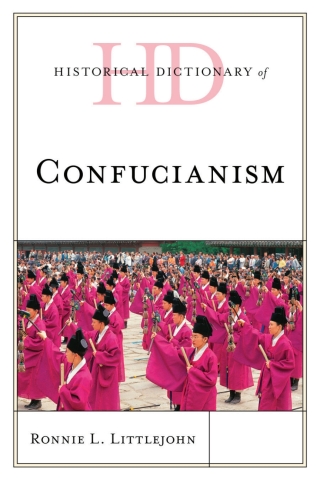 Cover image: Historical Dictionary of Confucianism 1st edition 9781538166000