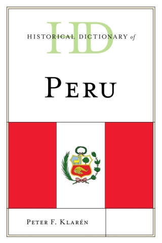 Imagen de portada: Historical Dictionary of Peru 1st edition 9781538106679