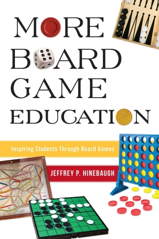 Titelbild: More Board Game Education 1st edition 9781475848335