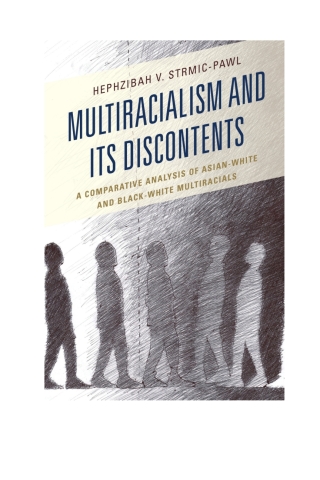 Titelbild: Multiracialism and Its Discontents 1st edition 9781498509770